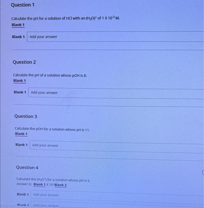 Solved Question 1 Calculate the pH for a solution of HCl | Chegg.com