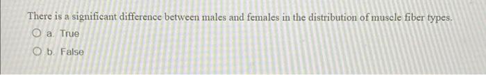 Solved There is a significant difference between males and | Chegg.com