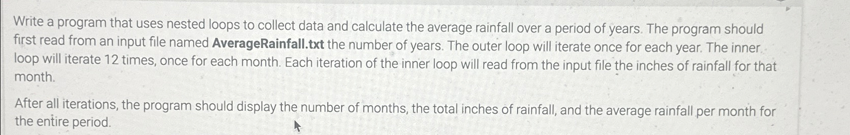 Write a program that uses nested loops to collect | Chegg.com