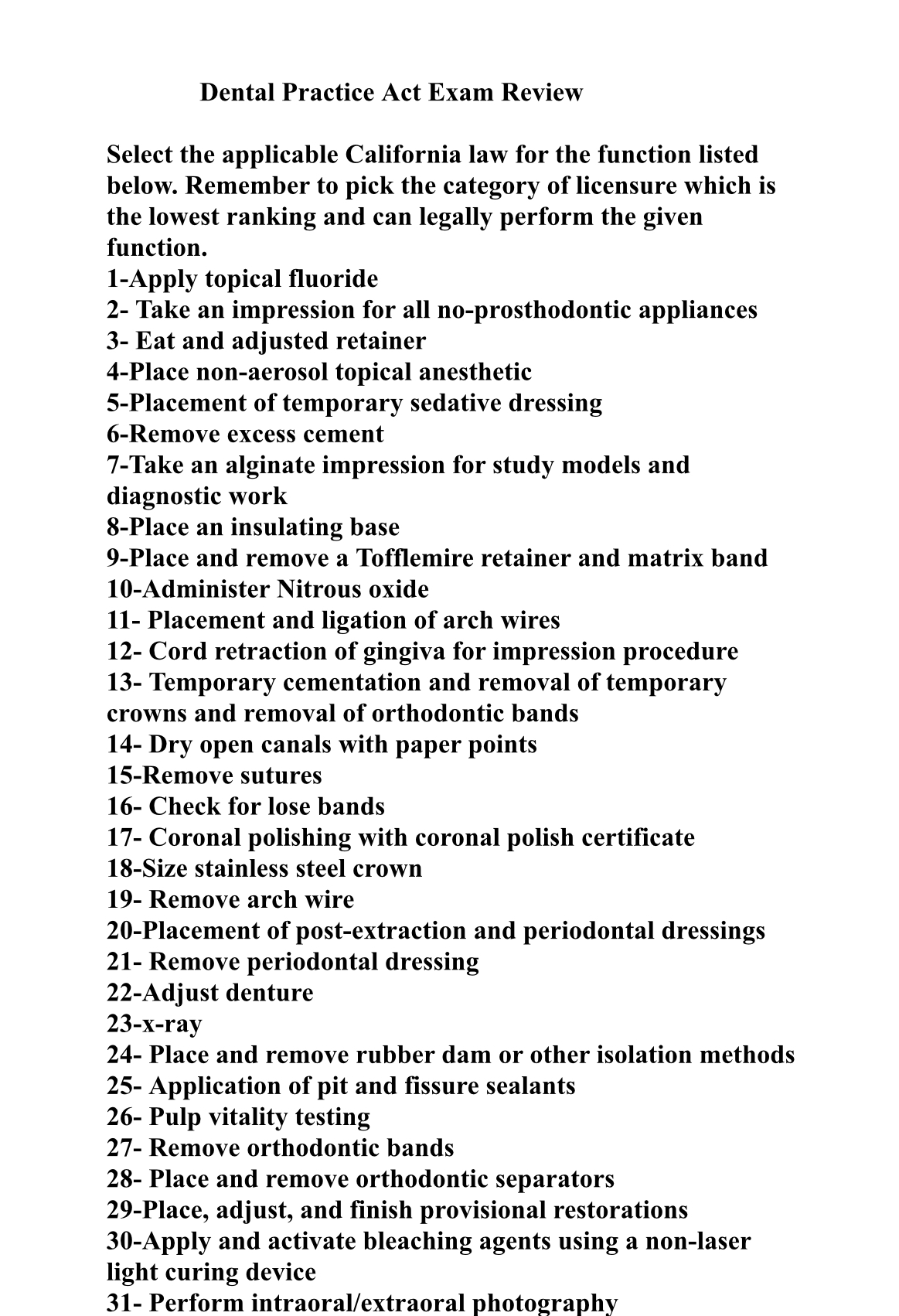 Solved Dental Practice Act Exam ReviewSelect the applicable