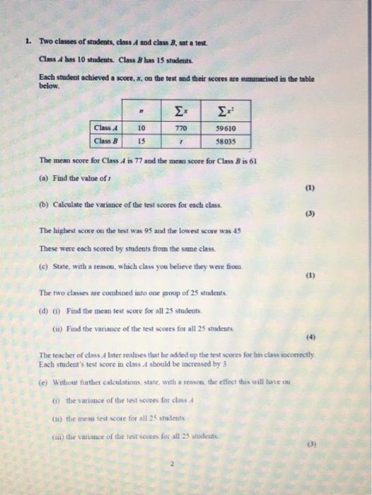 Solved 1. Two Classes Of Students, Class A And Class B, Sat | Chegg.com