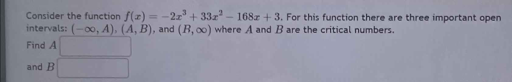 Solved Consider The Function F X 2x3 33x2 168x 3 ﻿for