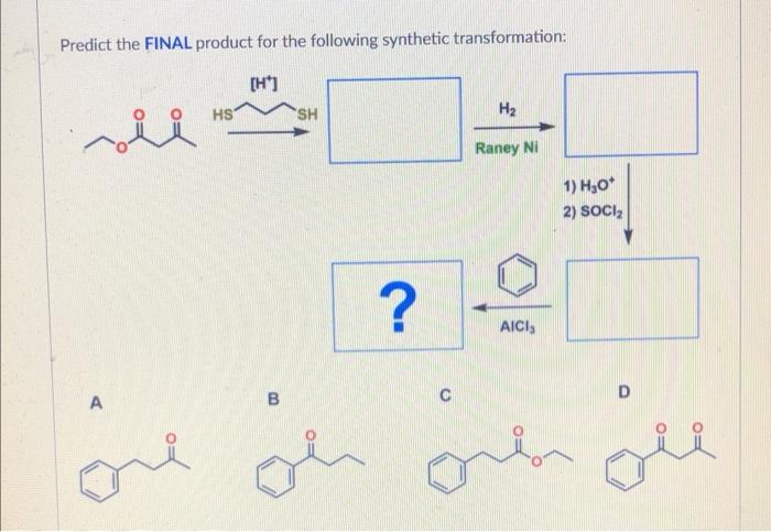 Solved Predict the FINAL product for the following synthetic | Chegg.com