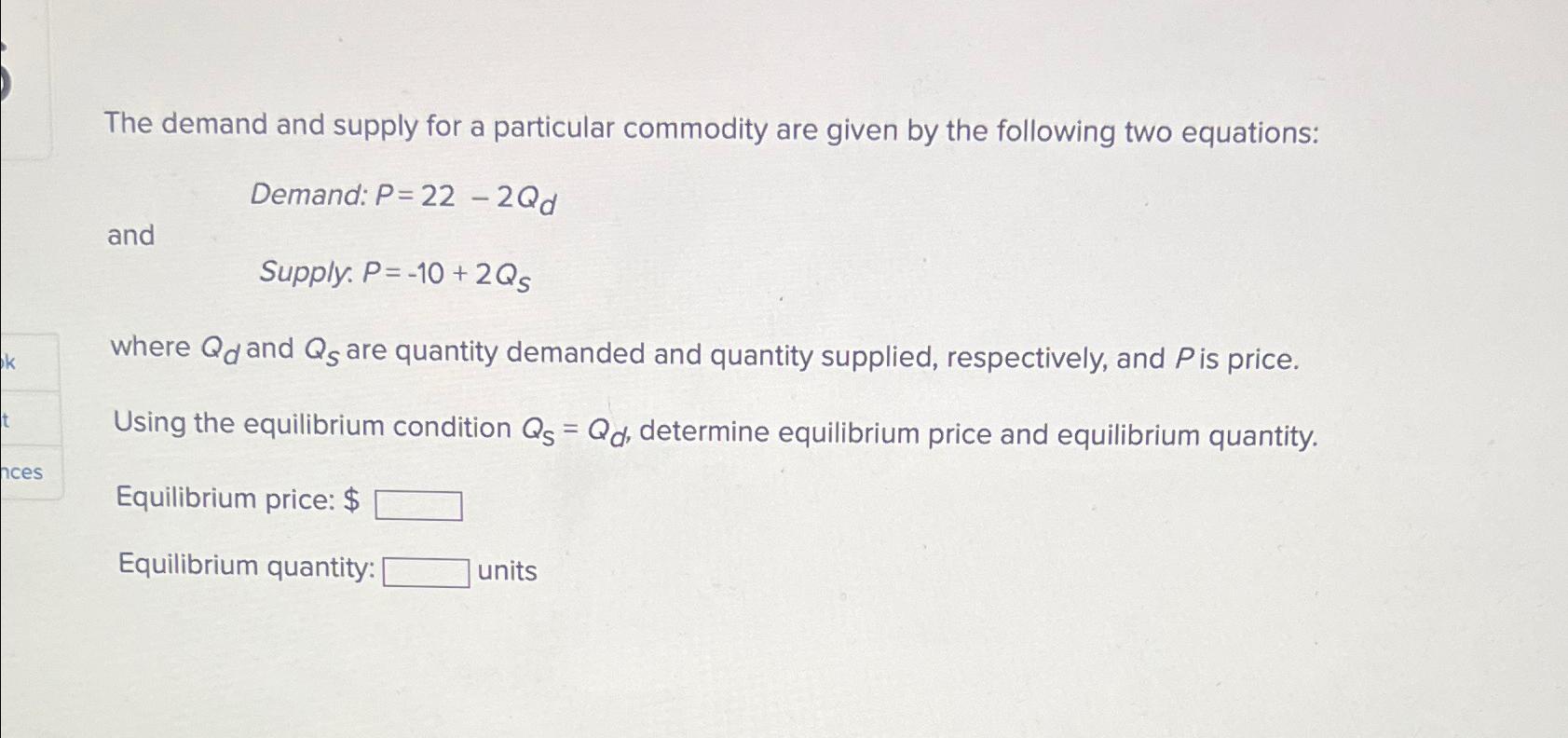 solved-the-demand-and-supply-for-a-particular-commodity-are-chegg