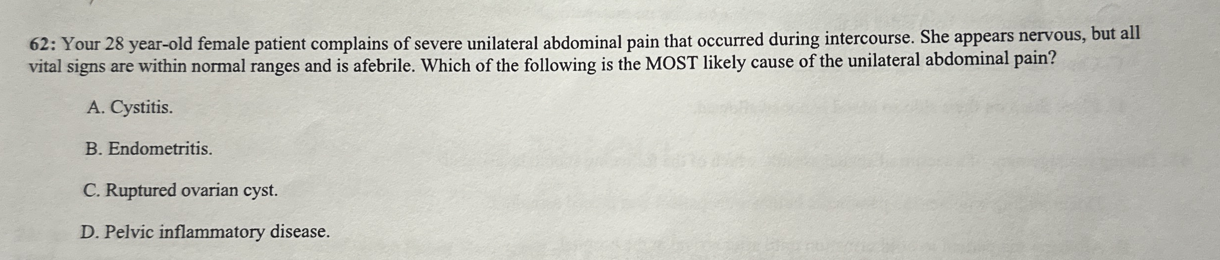 Solved 62: Your 28 ﻿year-old female patient complains of | Chegg.com