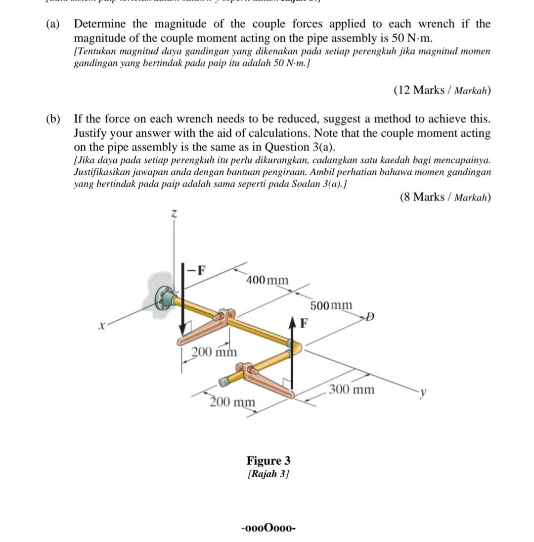 Solved (a) Determine the magnitude of the couple forces | Chegg.com