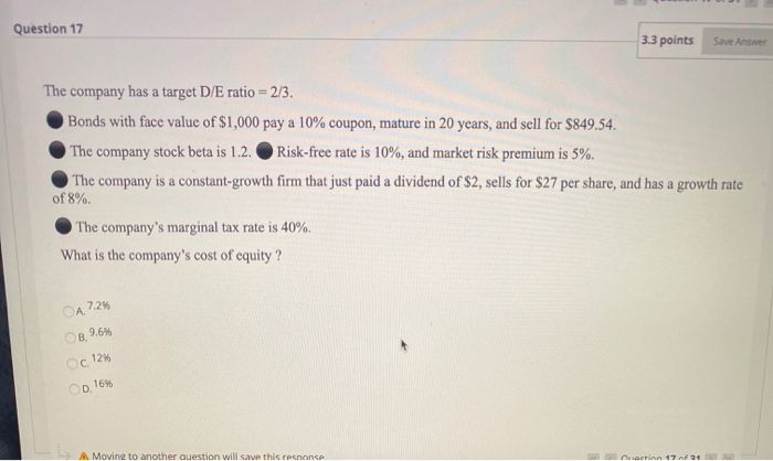 Solved Question 17 3.3 points Save Answer The company has a | Chegg.com