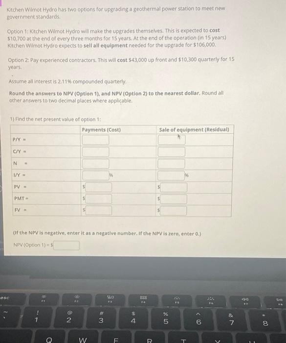 Solved Kitchen Wilmot Hydro has two options for upgrading a