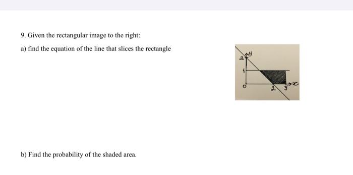 Solved 9. Given the rectangular image to the right: a) find | Chegg.com