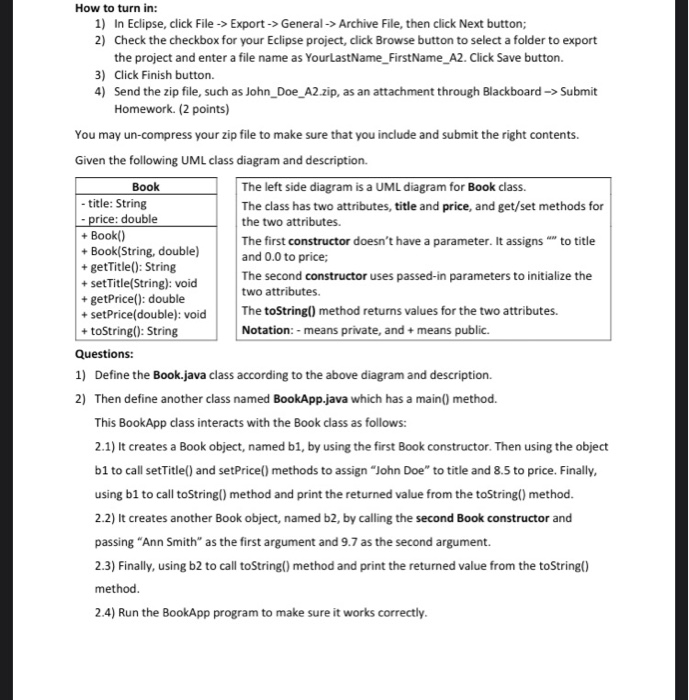 Solved Given the following UML class diagram and | Chegg.com