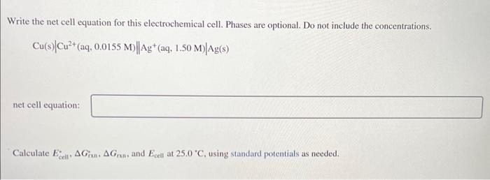 Solved Write the net cell equation for this electrochemical | Chegg.com