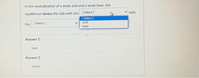 Solved In the neutralization of a weak acid and a weak | Chegg.com