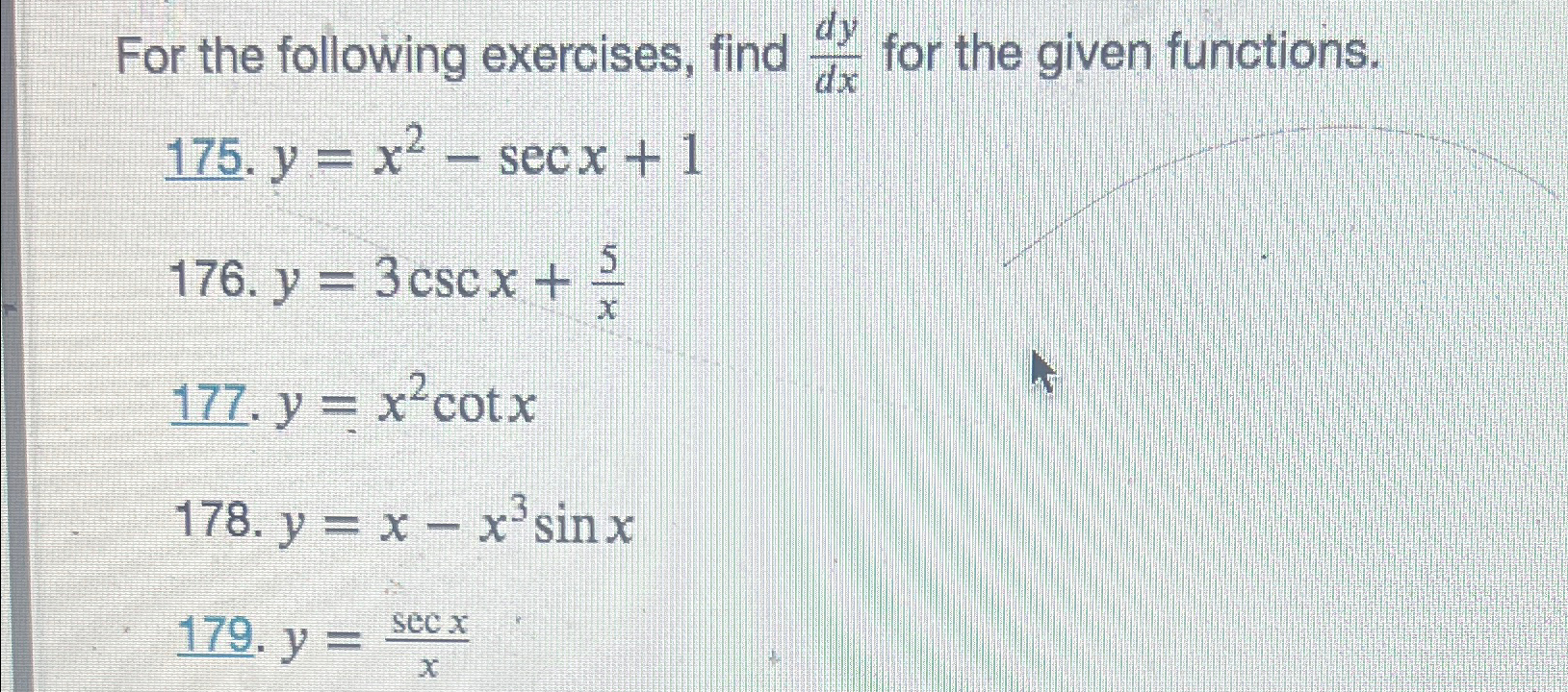 Solved For The Following Exercises, Find Dydx ﻿for The Given | Chegg.com