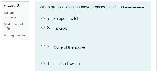 Solved In the practical diode model Question 1 Not yet | Chegg.com