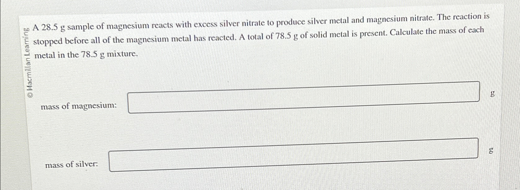 Solved A 28.5g ﻿sample of magnesium reacts with excess | Chegg.com