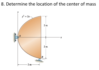 Solved 8. ﻿Determine the location of the center of mass | Chegg.com