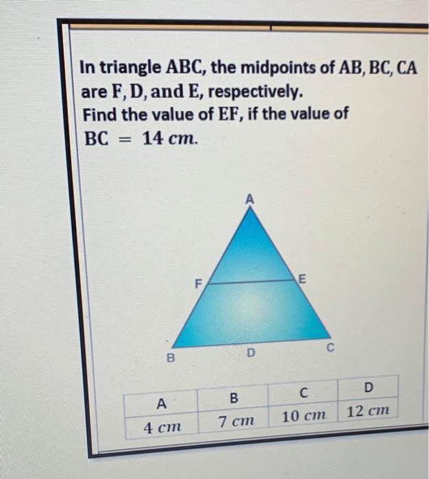 Solved In Triangle Abc The Midpoints Of Ab Ca Are F Chegg Com