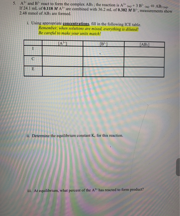 Solved 5. A and B react to form the complex AB::the reaction | Chegg.com