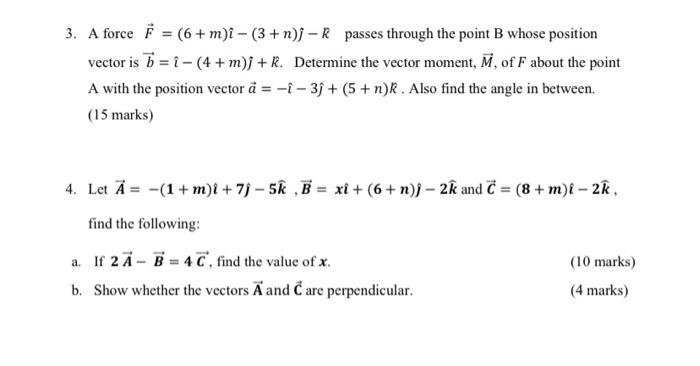 Solved 3 A Force I 6 M I 3 N J R Passes Thro Chegg Com