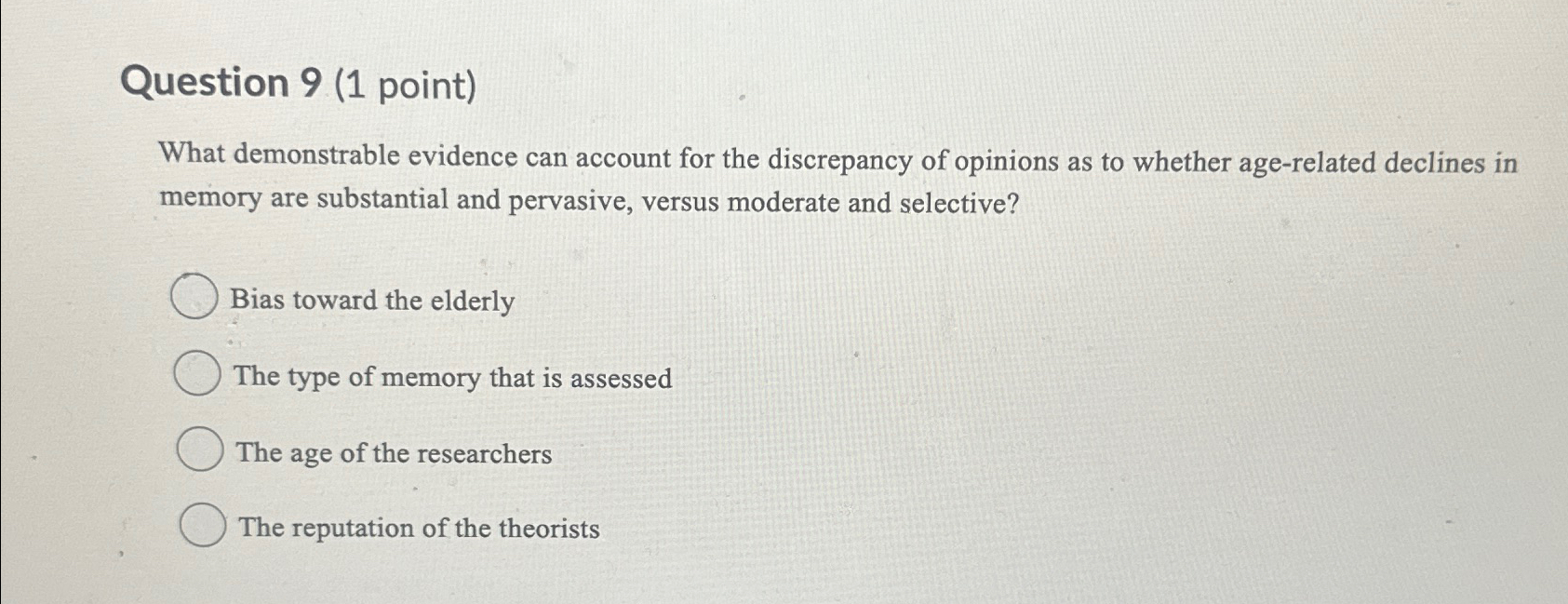 Solved Question 9 (1 ﻿point)What demonstrable evidence can | Chegg.com
