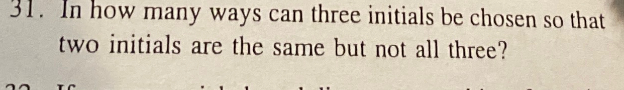 Solved In how many ways can three initials be chosen so that | Chegg.com