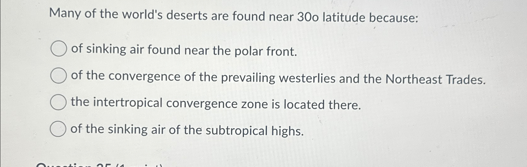 Solved Many of the world's deserts are found near 30o | Chegg.com