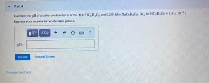 Solved Part A Calculate the pH of a buffer solution that is | Chegg.com