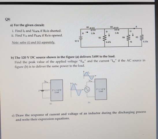 Solved R1 3 W Q4 A For The Given Circuit I Find I And Chegg Com