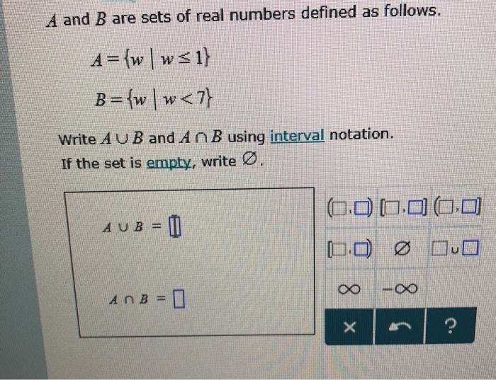 Solved A and B are sets of real numbers defined as follows. | Chegg.com