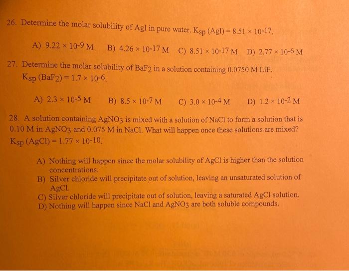 Solved 26. Determine the molar solubility of Agl in pure Chegg