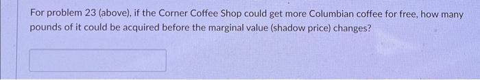 Solved The "Sensitivity Report" For Problem 19 (above) Is, | Chegg.com