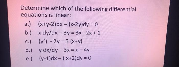 Solved From The Following Differential Equations Given