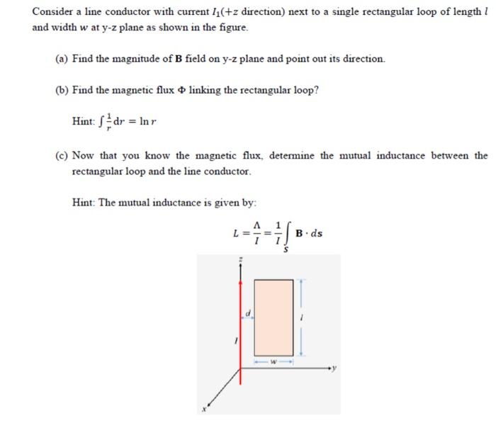 Solved Consider a line conductor with current I1(+z | Chegg.com