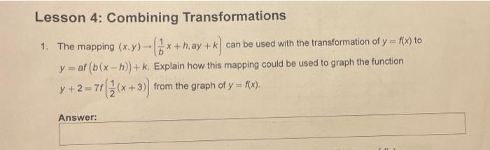 Solved Lesson 4: Combining Transformations 1. The mapping | Chegg.com