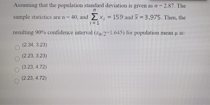 Solved n Assuming that the population standard deviation is | Chegg.com