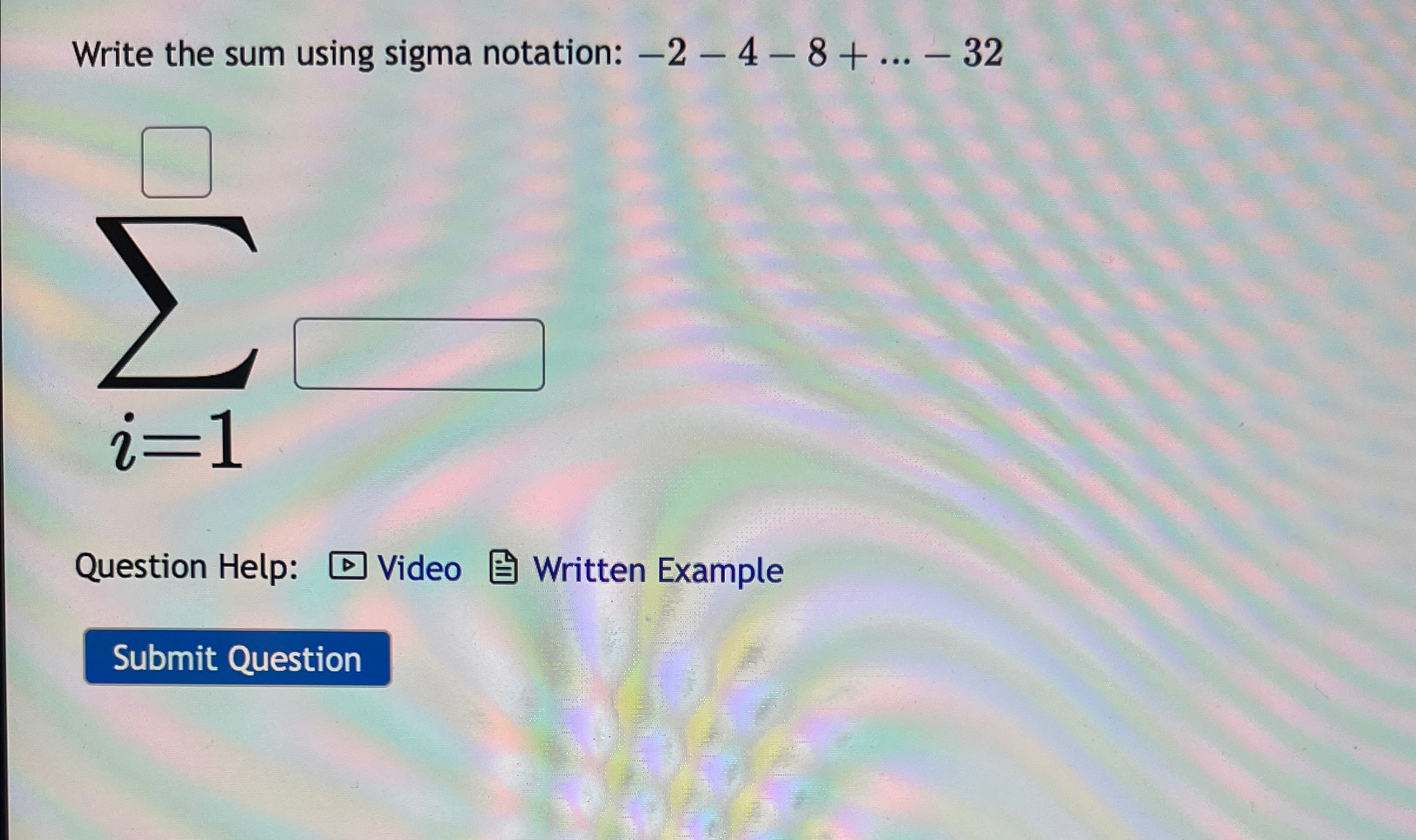Solved Write the sum using sigma notation: | Chegg.com
