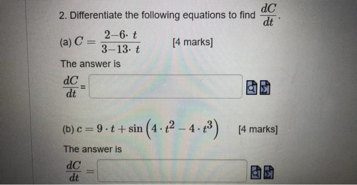 Solved dC dt 2. Differentiate the following equations to | Chegg.com