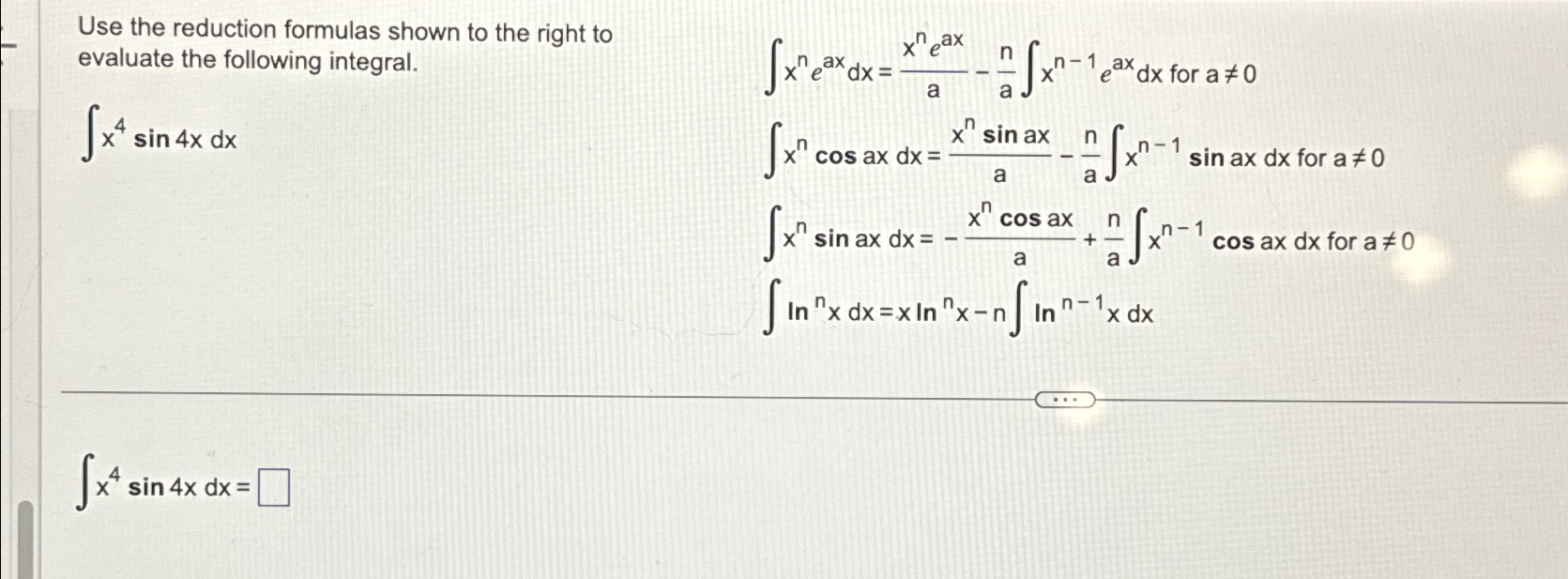 Solved Use the reduction formulas shown to the right to | Chegg.com