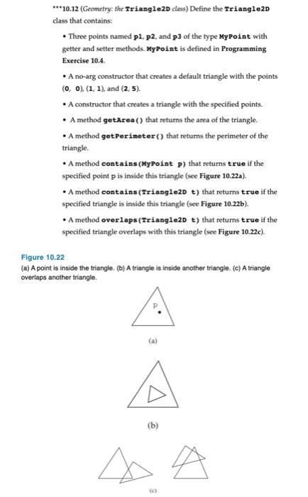 ***10.12 (Geometry: the Triangle2D dass) Define the | Chegg.com