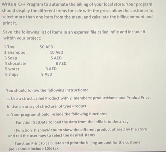 Solved Write a C++ Program to automate the billing of your | Chegg.com