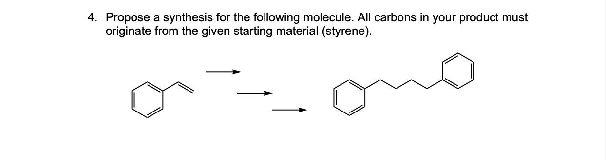 Solved Propose a synthesis for the following molecule. All | Chegg.com