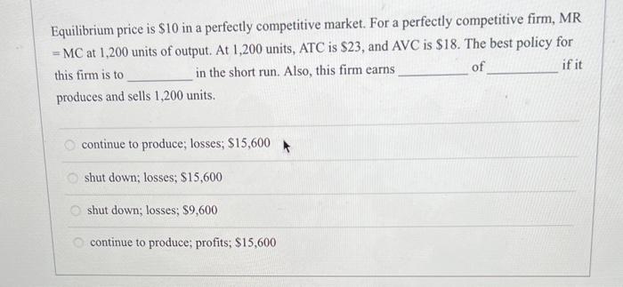 Solved Equilibrium price is $10 in a perfectly competitive | Chegg.com