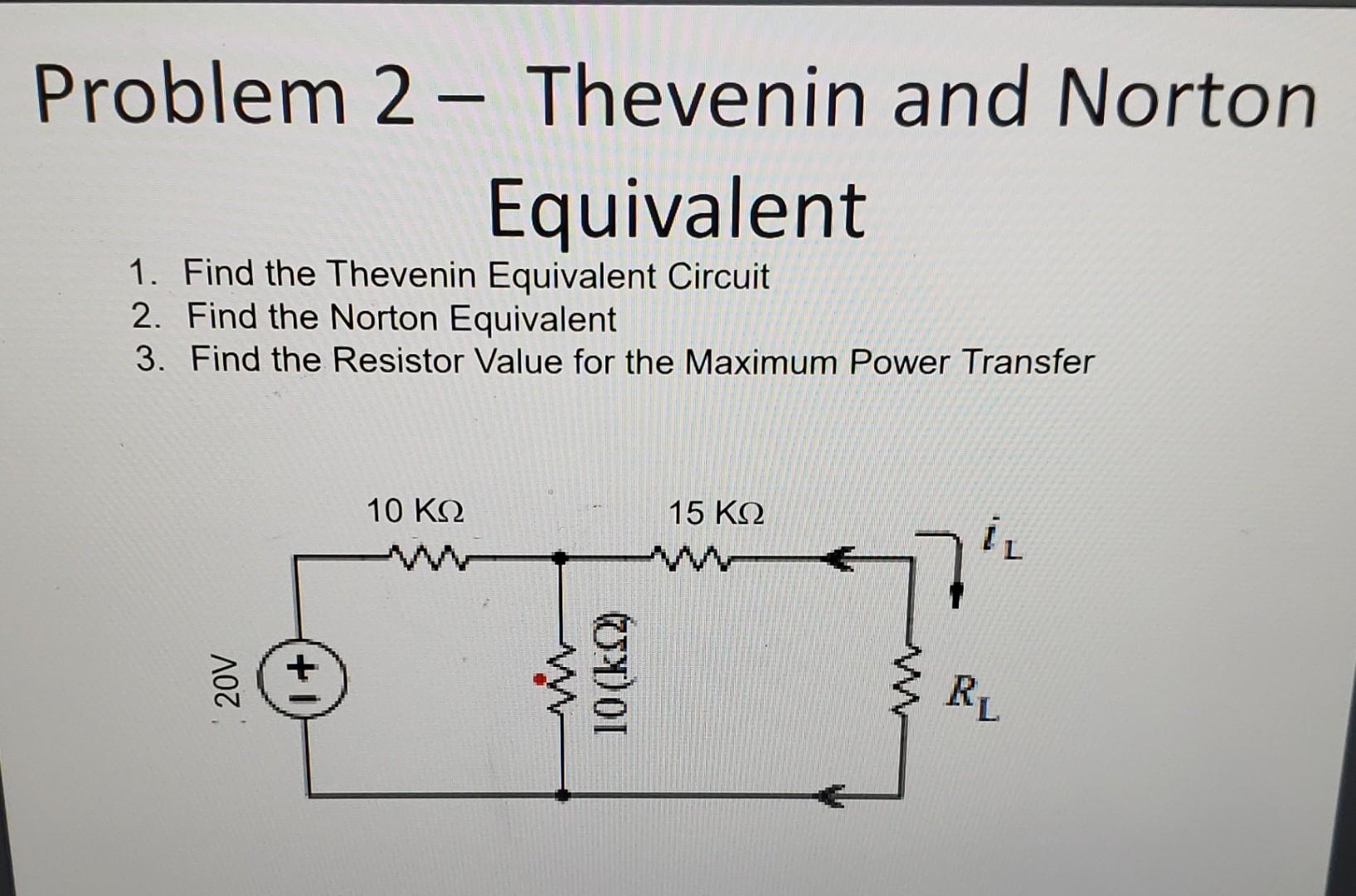 Solved Problem 2 - Thevenin And Norton Equivalent Find The | Chegg.com