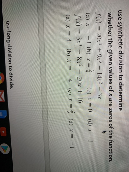 Solved Use Synthetic Division To Determine Whether The Given