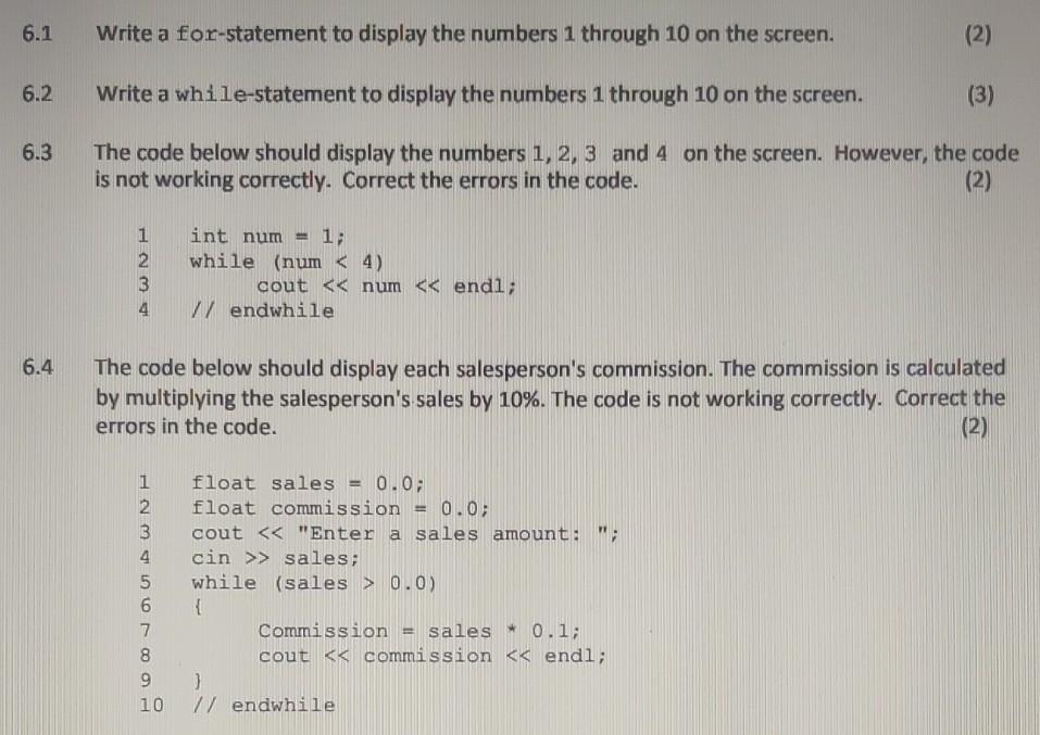 Solved 6.1 Write a for-statement to display the numbers 1 | Chegg.com