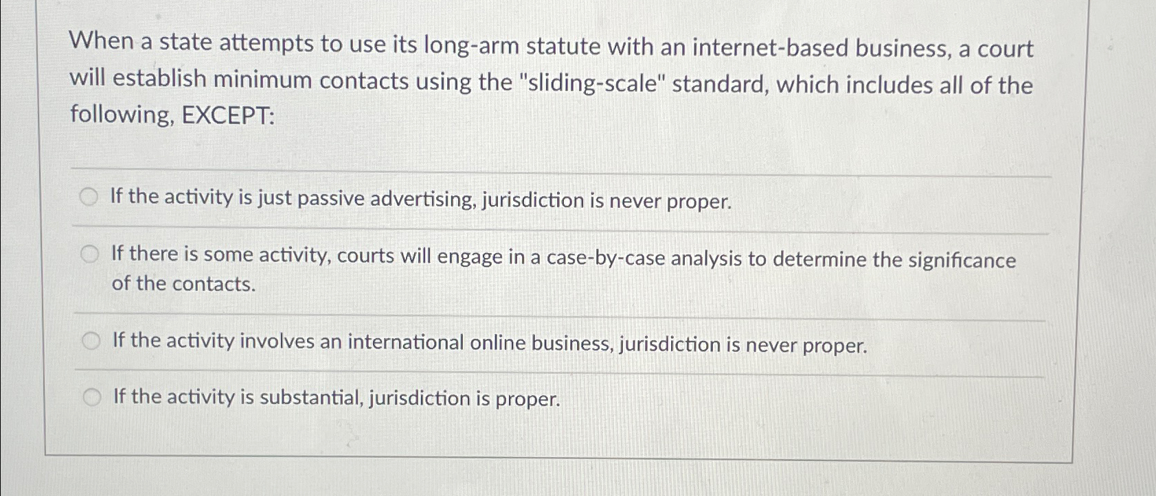 Solved When a state attempts to use its longarm statute