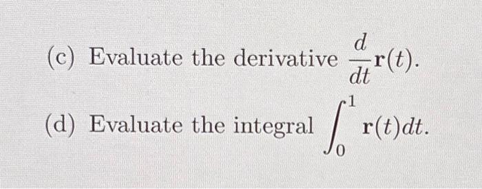 Solved 1. Consider the vector valued function | Chegg.com