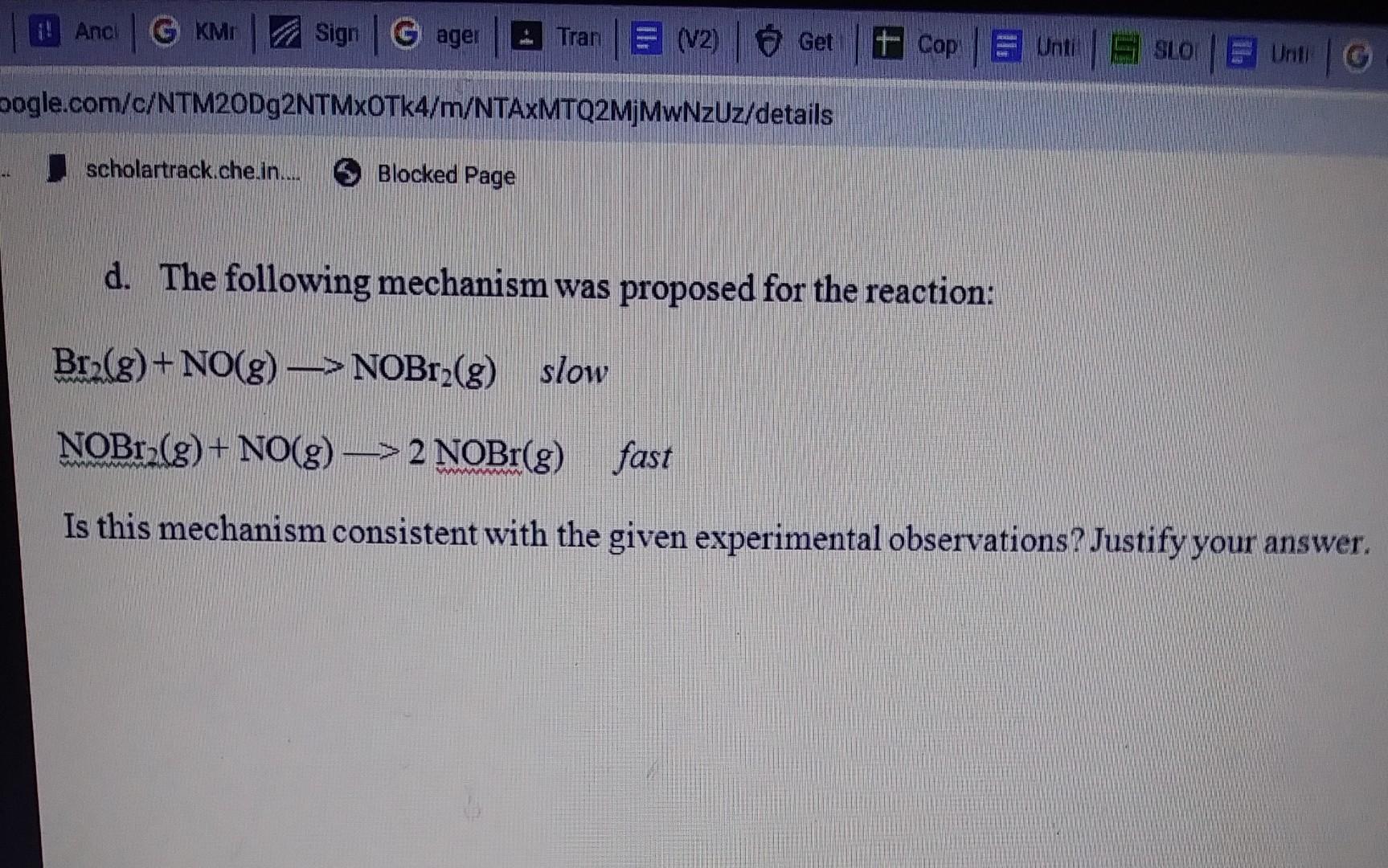 Solved 2NO(g)+Br2( g)→2NOBr(g) A rate study of the reaction