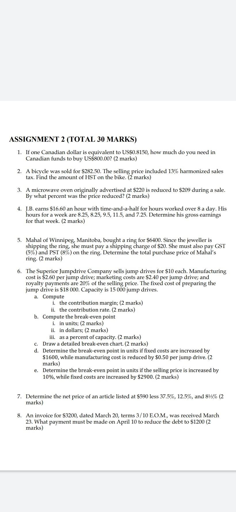 Solved Assignment 2 Total 30 Marks 1 If One Canadian D Chegg Com