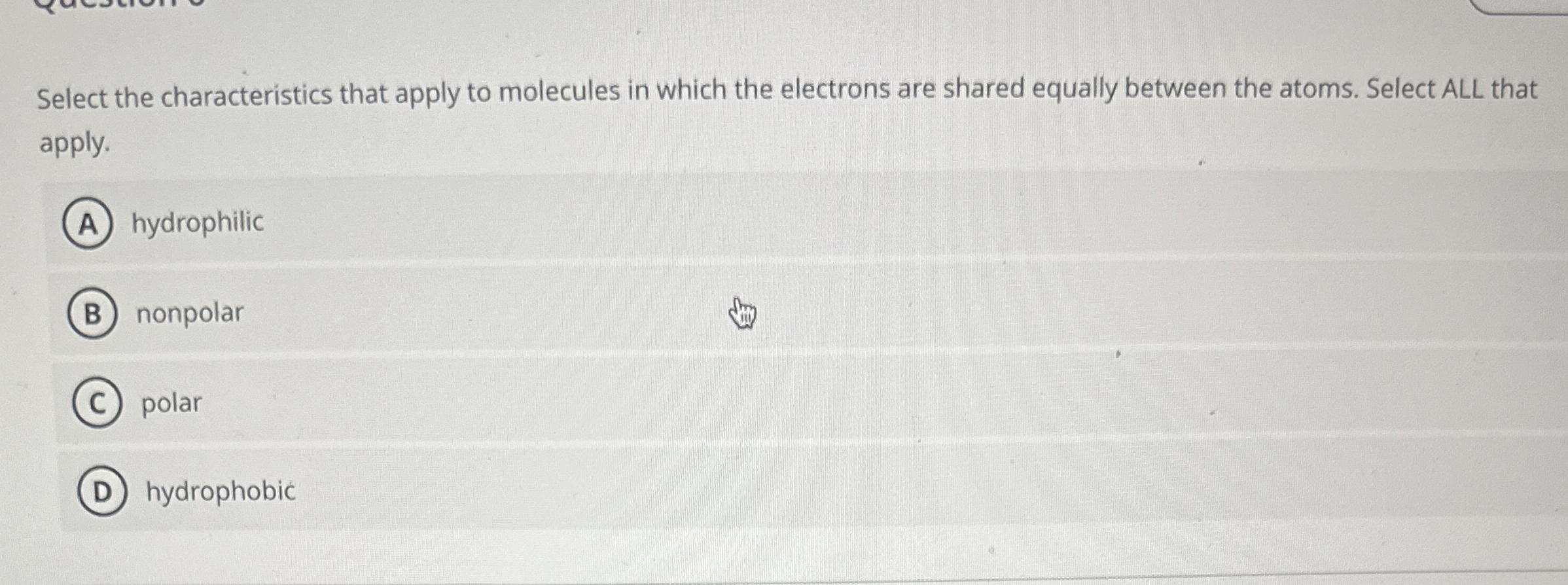 Solved Select the characteristics that apply to molecules in | Chegg.com